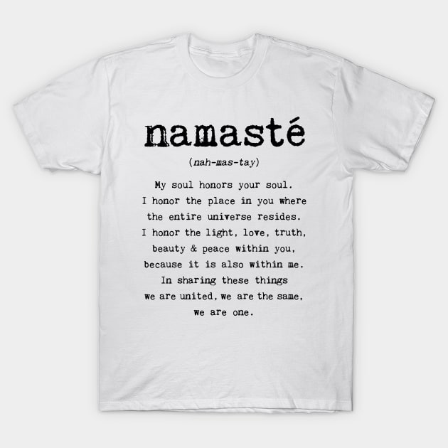 Namaste T-Shirt by wolfandbird